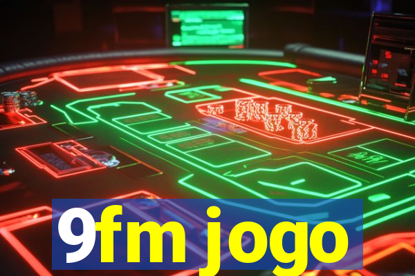 9fm jogo